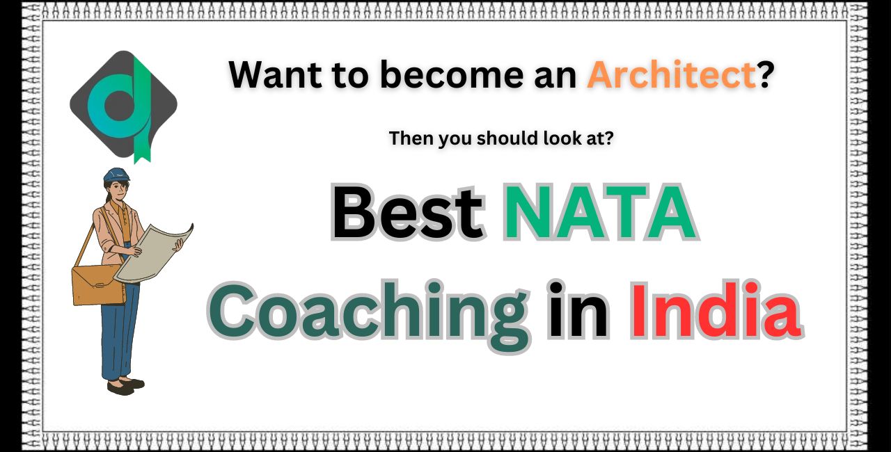 10 Best NATA Coaching in India