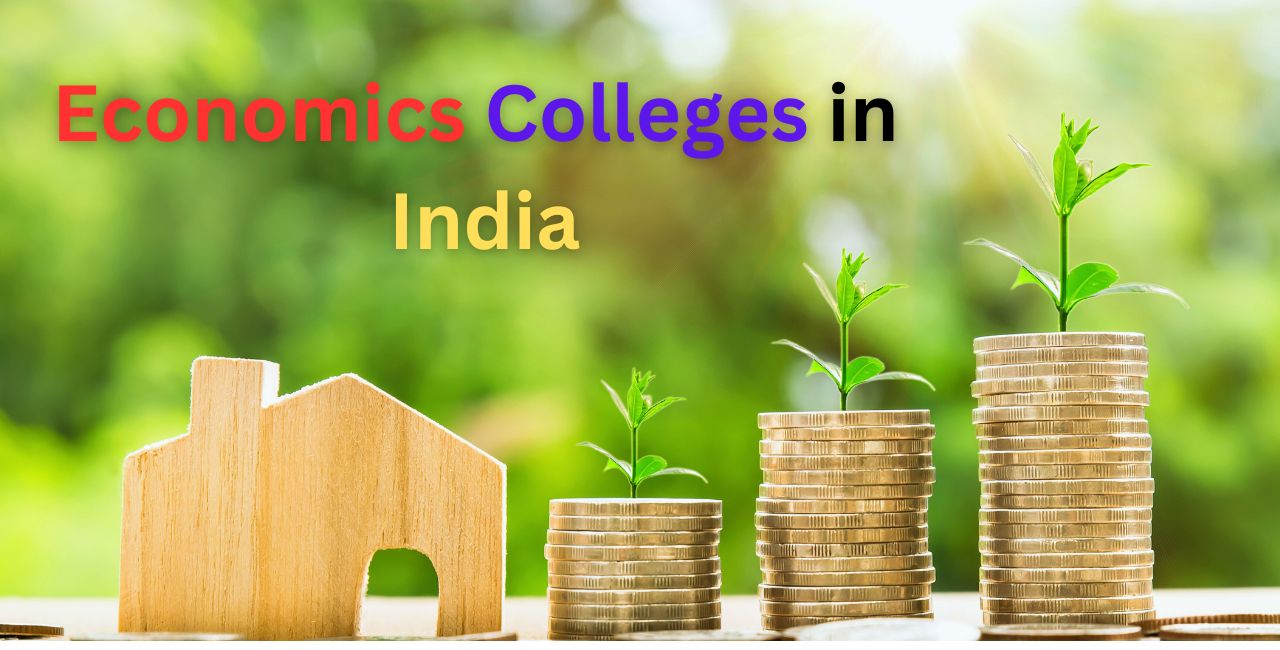 10 Best Economics Colleges in India 2025 - CoachingDaddy