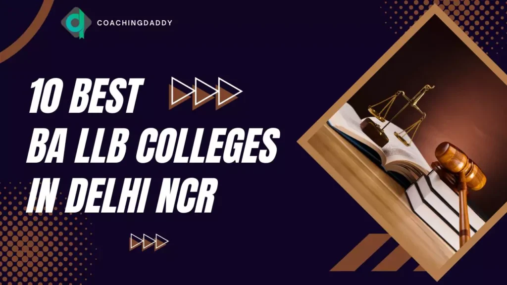 Best BA LLB Colleges in Delhi NCR