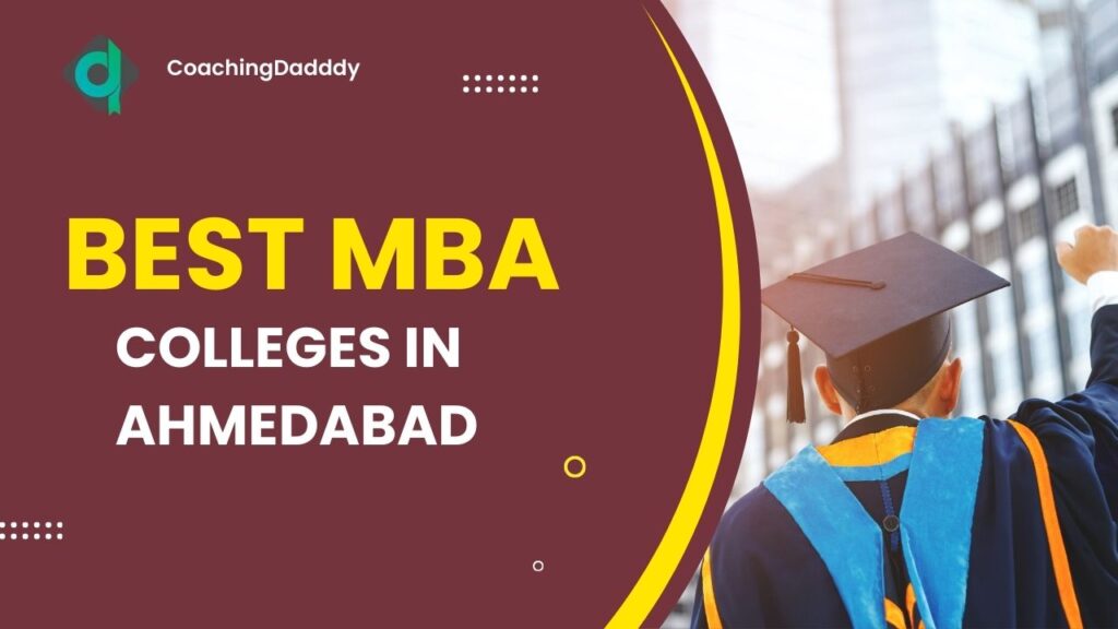 Best MBA Colleges in Ahmedabad