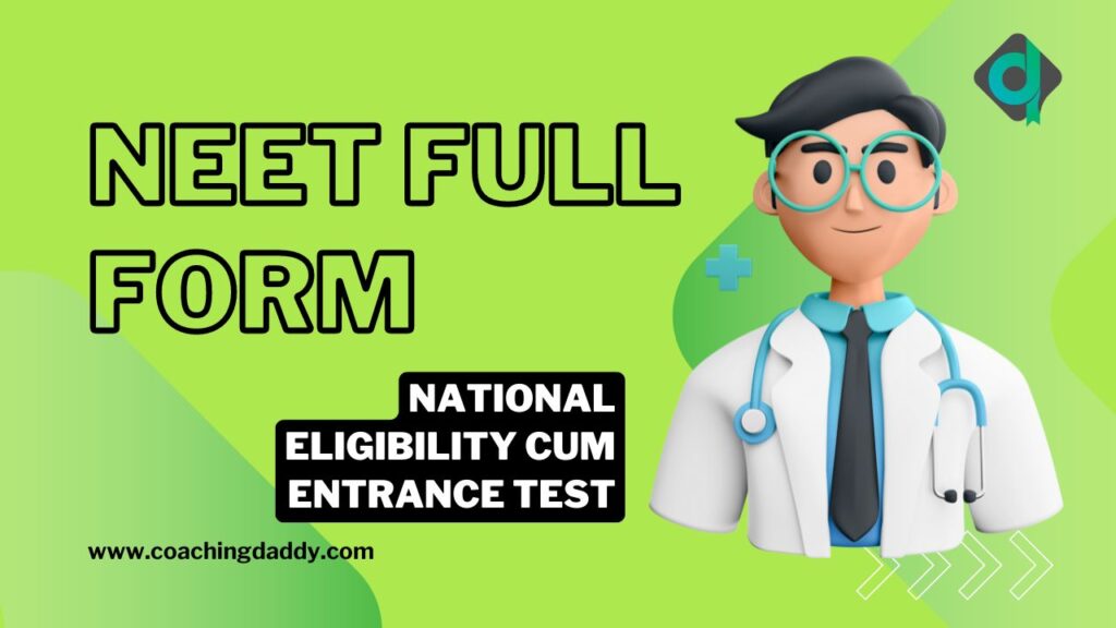 NEET Full Form