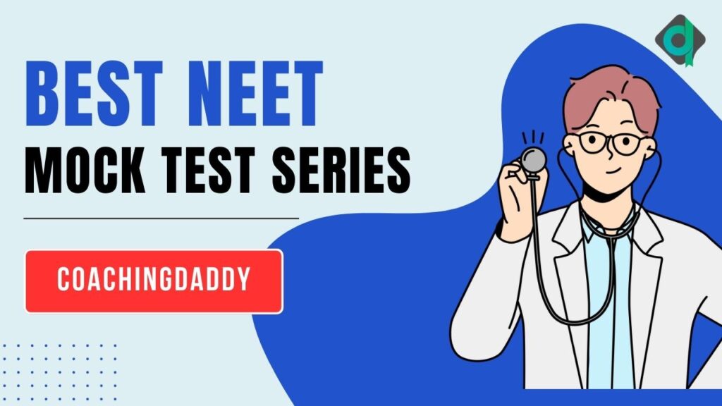 Best NEET Mock Test Series