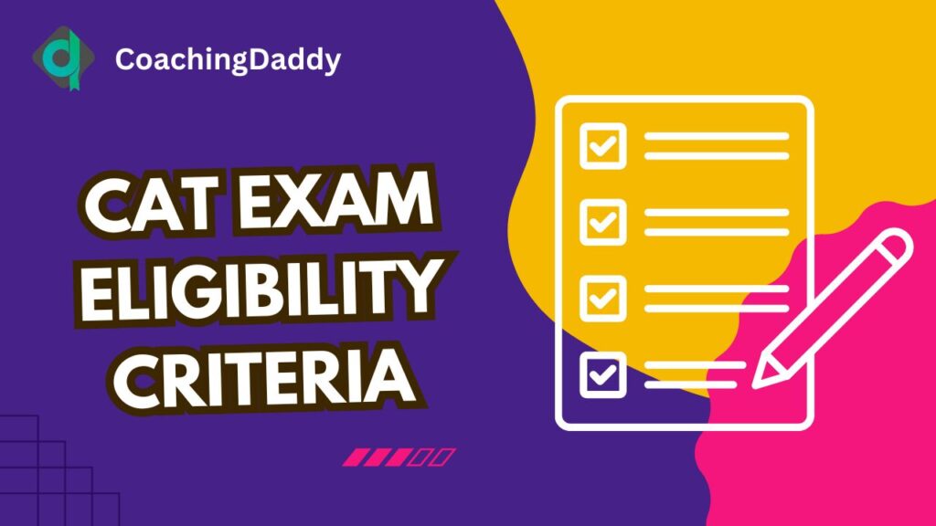 CAT Exam Eligibility Criteria