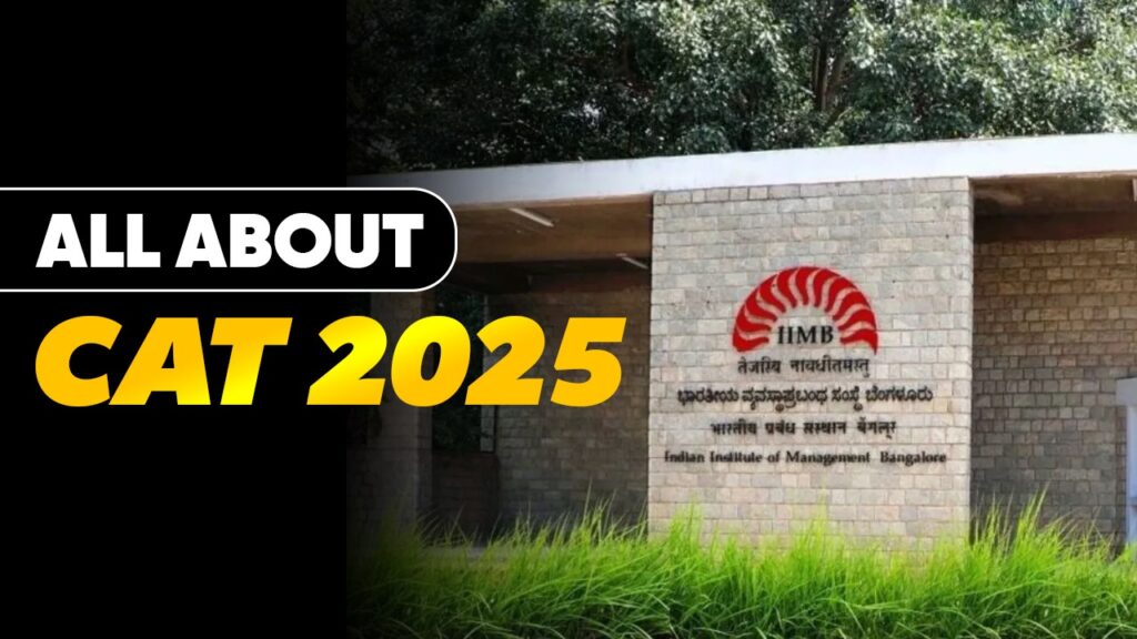 all about CAT 2025