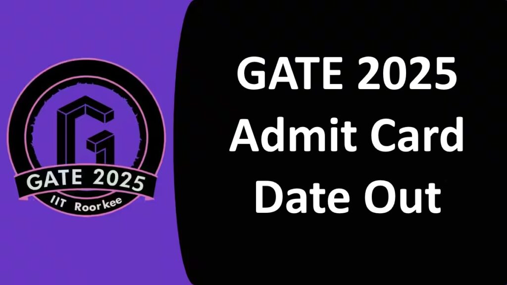 GATE 2025 Admit Card Release Date Out