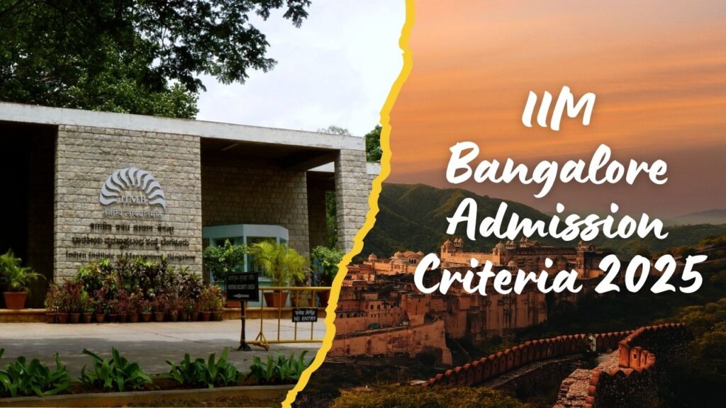 IIM Bangalore Admission Criteria 2025