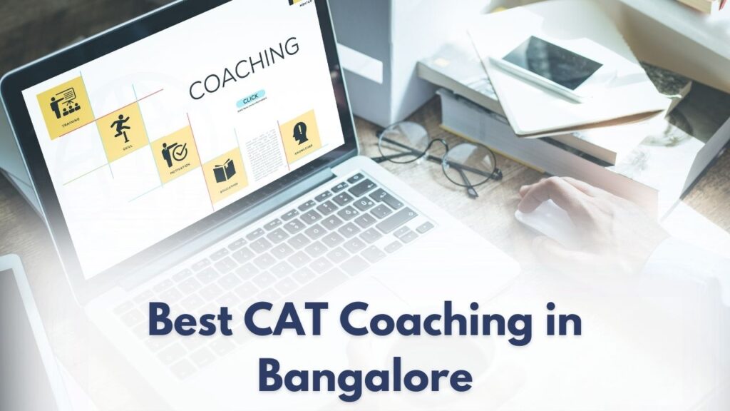 Best CAT Coaching in Bangalore