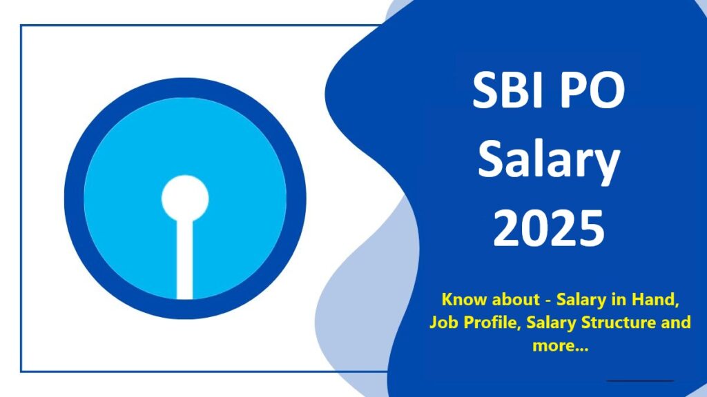 SBI PO Salary 2025