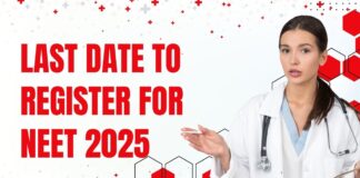 Last Date to Register for NEET 2025