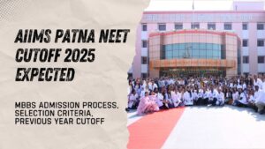 AIIMS Patna NEET Cutoff 2025 Expected