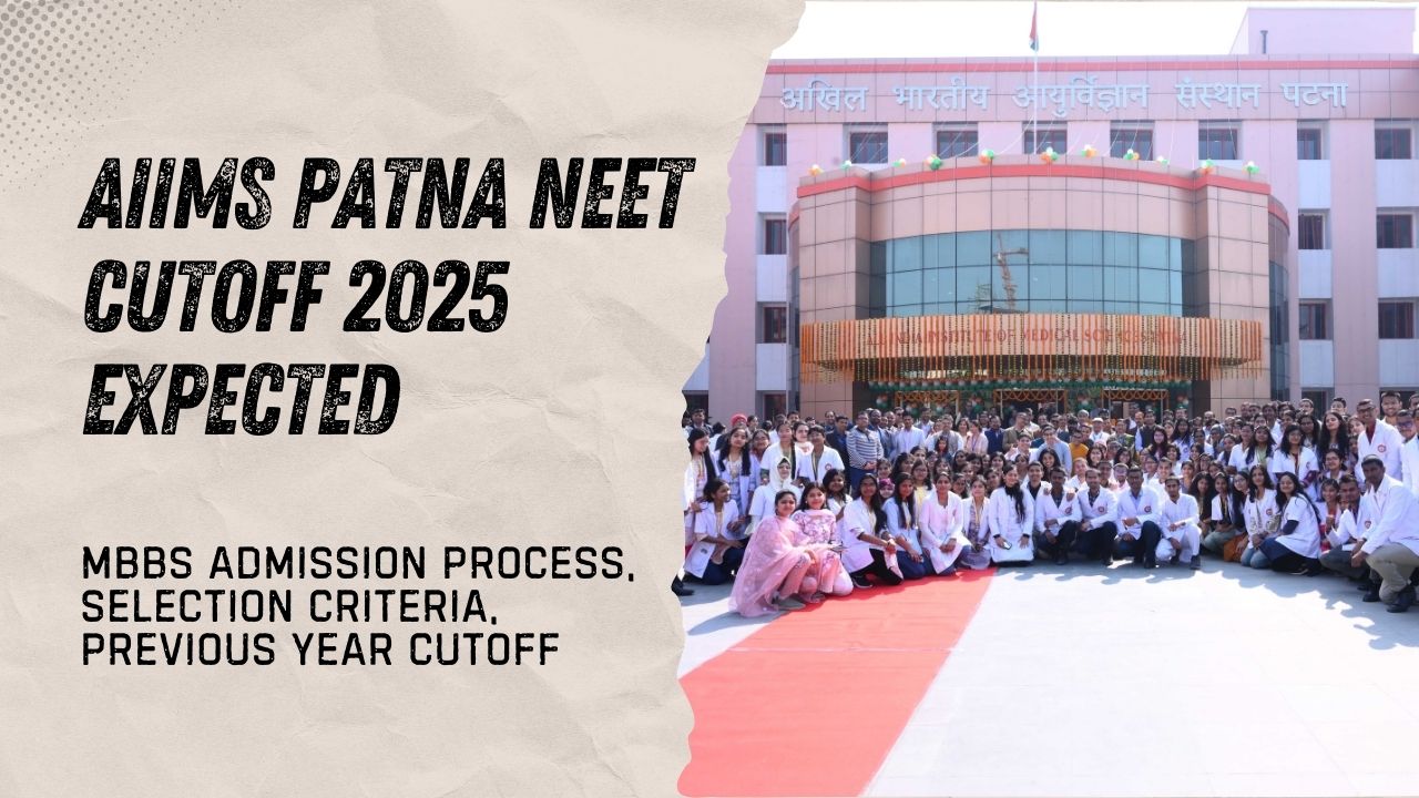 AIIMS Patna NEET Cutoff 2025 Expected