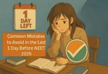 Common Mistakes to Avoid in the Last 1 Day Before NEET 2025