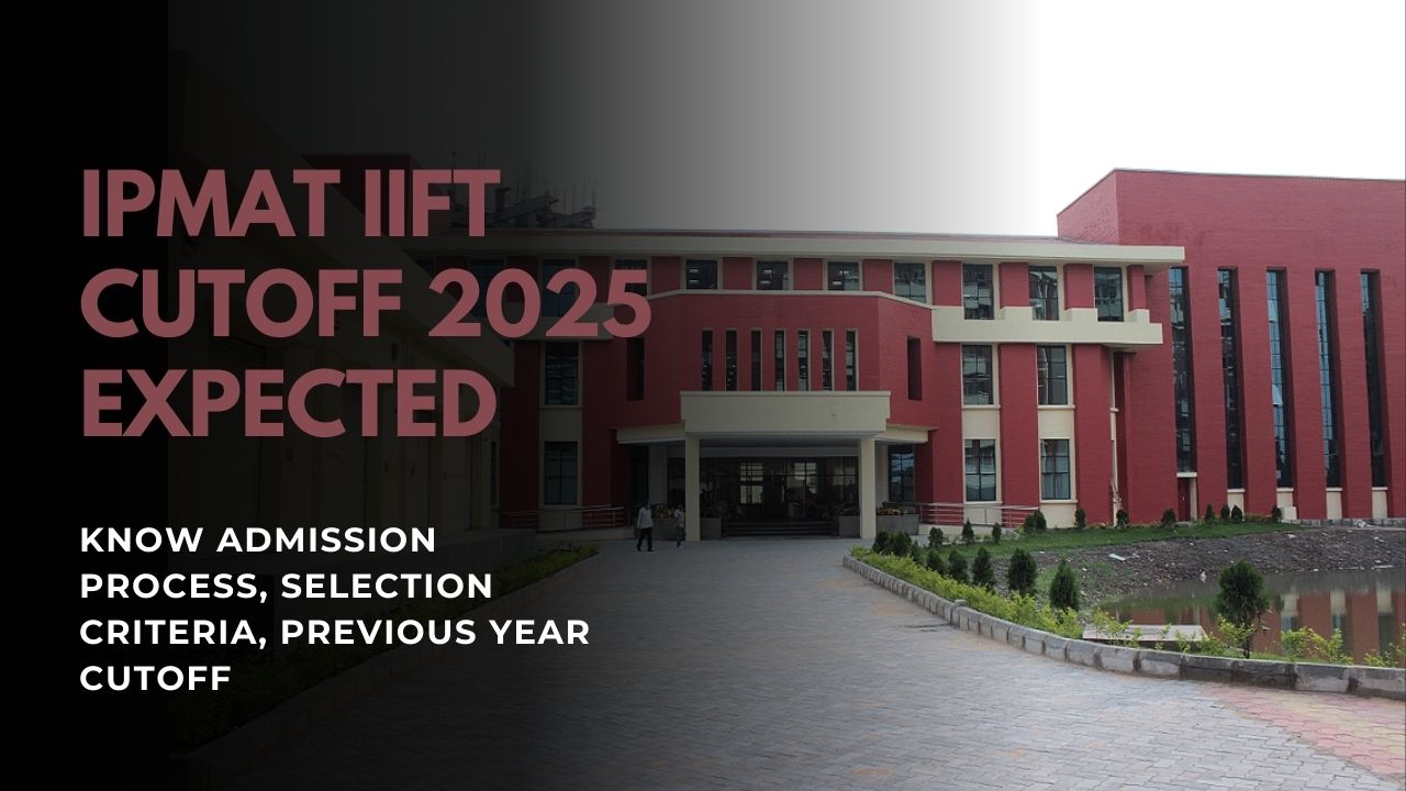 IPMAT IIFT Cutoff 2025 Expected