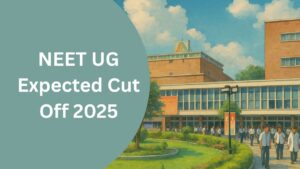 NEET UG Expected Cut Off 2025