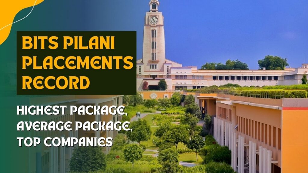 BITS Pilani Placements Record