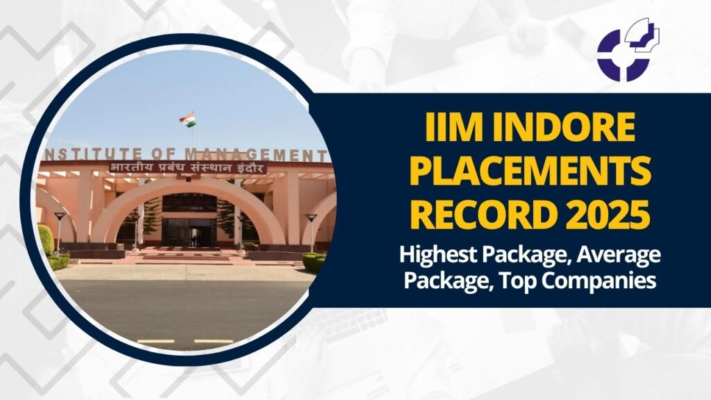 IIM Indore Placements Record 2025