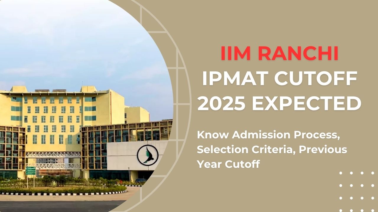 IIM Ranchi IPMAT Cutoff 2025
