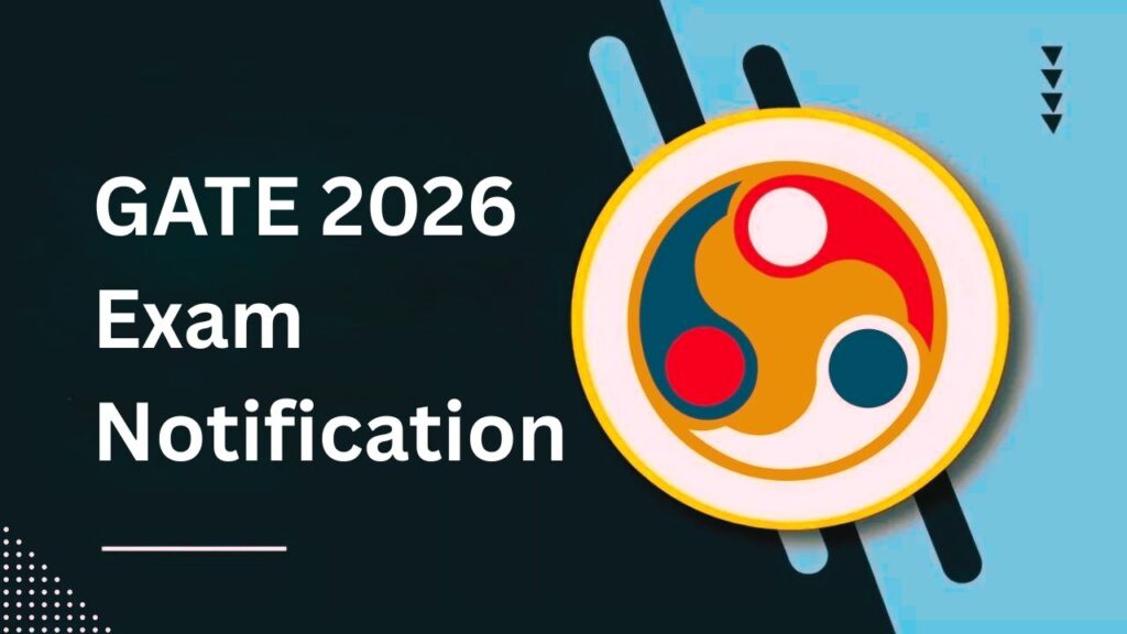 GATE 2026 Exam Notification: Expected Date, Registration and More -  CoachingDaddy