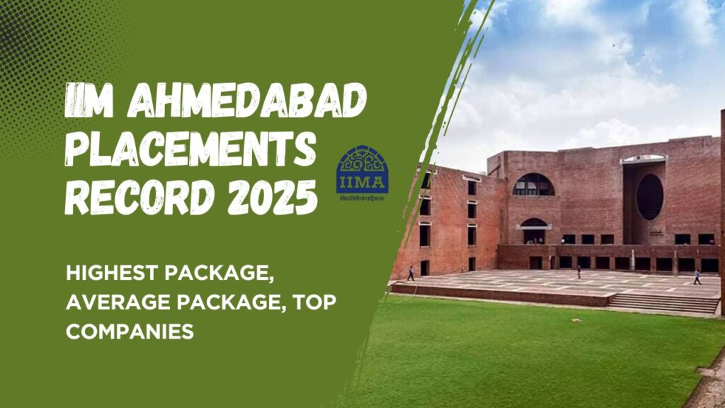 IIM Ahmedabad Placements Record 2025